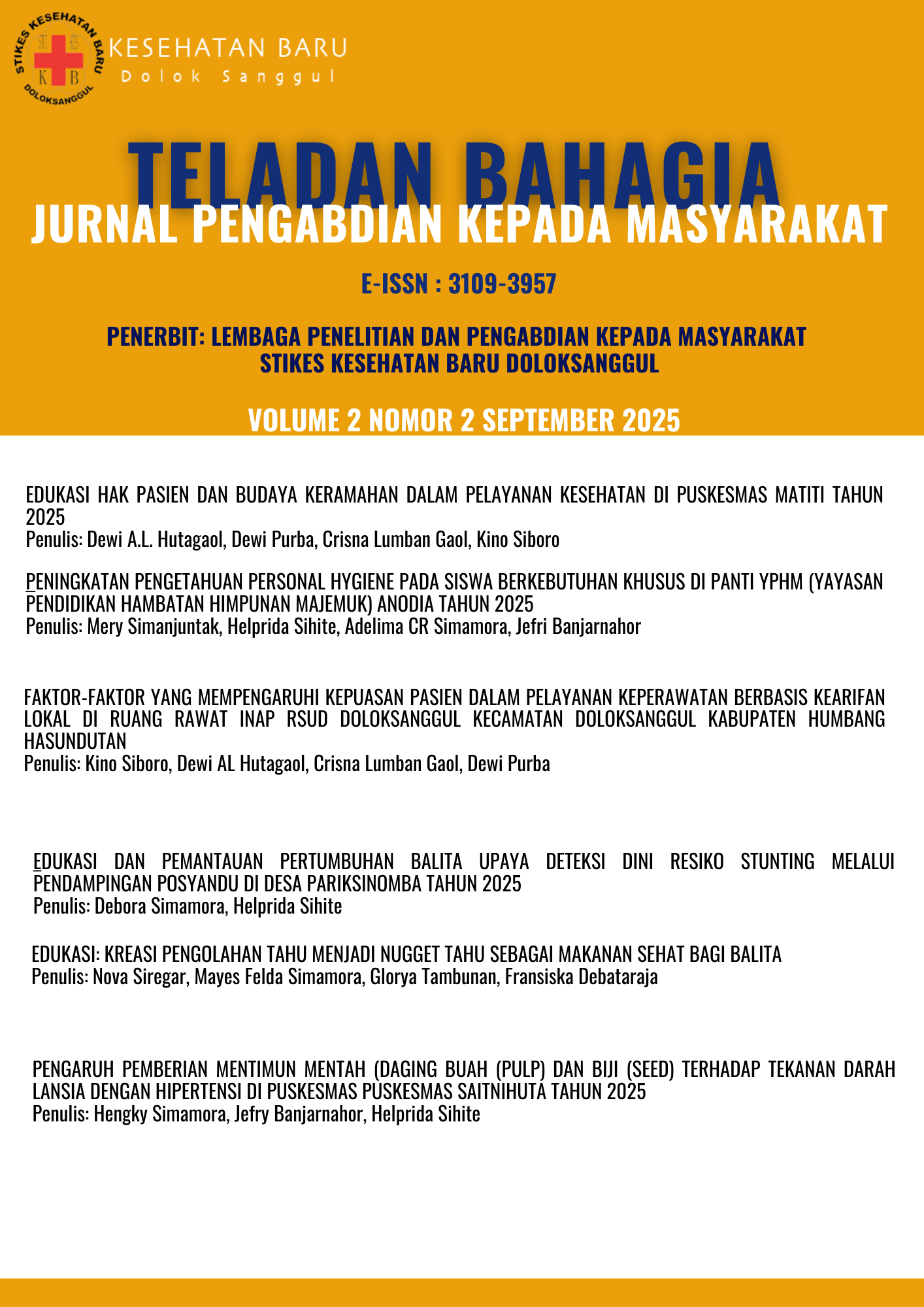 					View Vol. 2 No. 2 (2025): PENGABDIAN KEPADA MASYARAKAT EDISI SEPTEMBER 2025
				